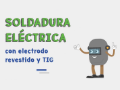 Video: Soldadura eléctrica con electrodo revestido y TIC